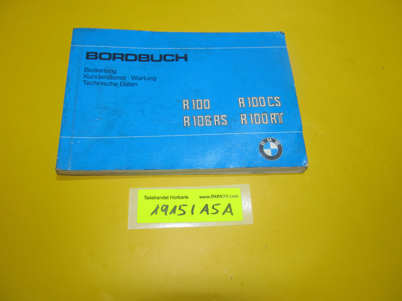 BMW R100 RS RT CS Bordbuch Betriebsanleitung Techn. Daten 9789260 1980