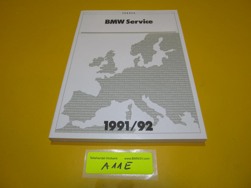 BMW Service Heft Europa Kontakt Broschüre 91/92 9784813 Händlerverzeichnis